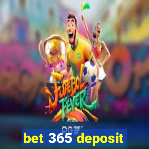 bet 365 deposit